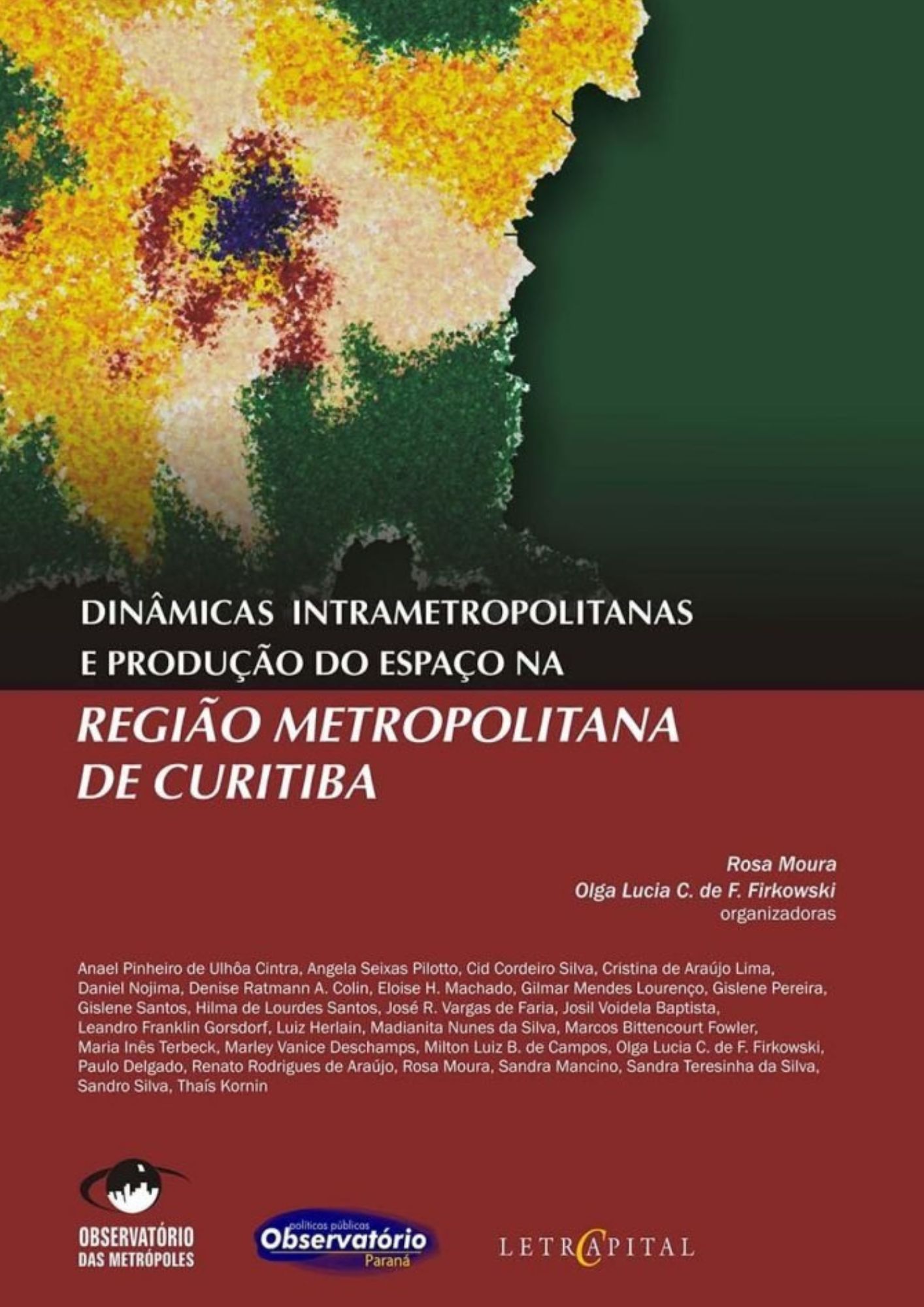 Dinâmicas intrametropolitanas e produção do espaço na Região Metropolitana de Curitiba