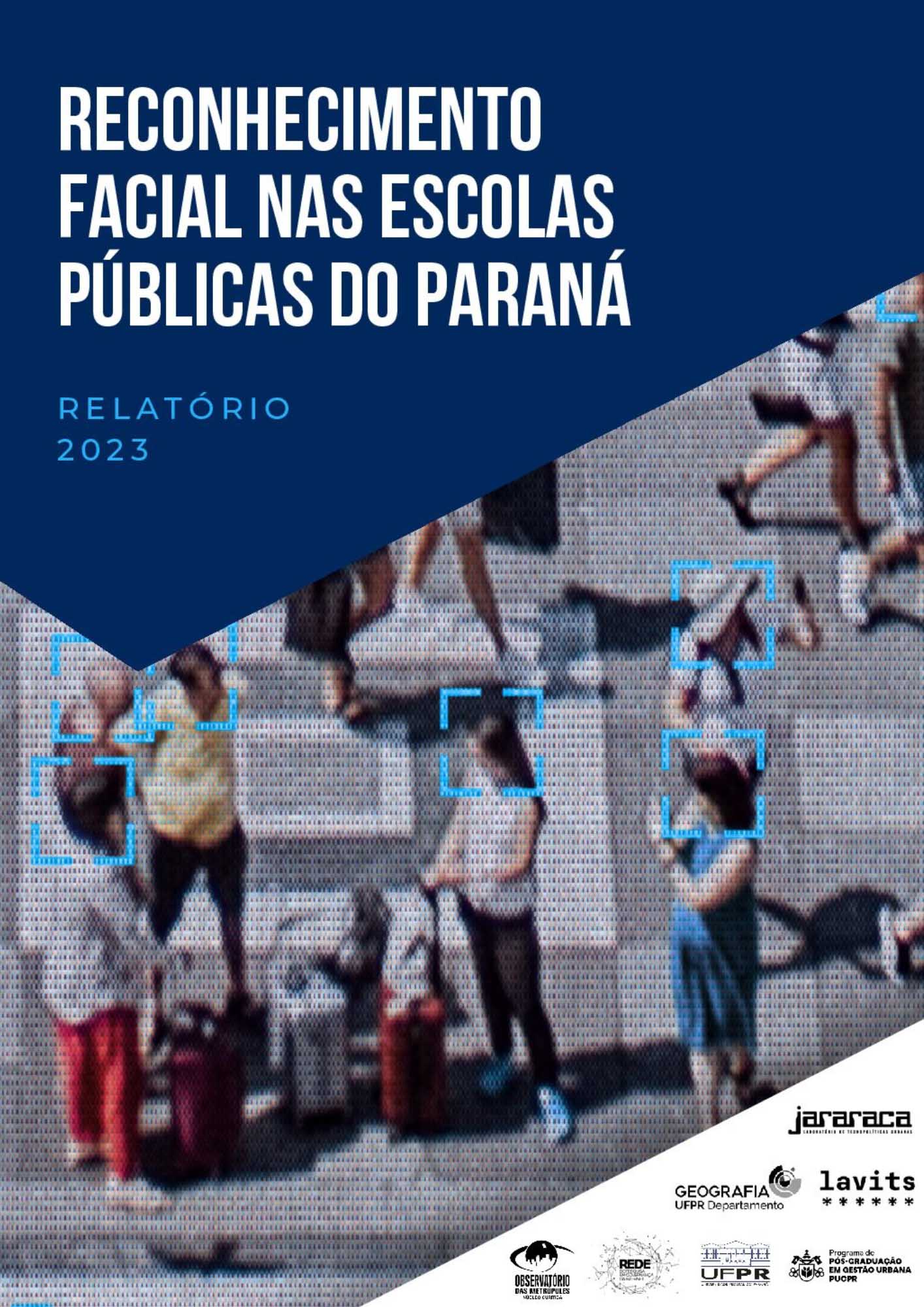 Reconhecimento Facial nas Escolas Públicas do Paraná – Relatório 2023