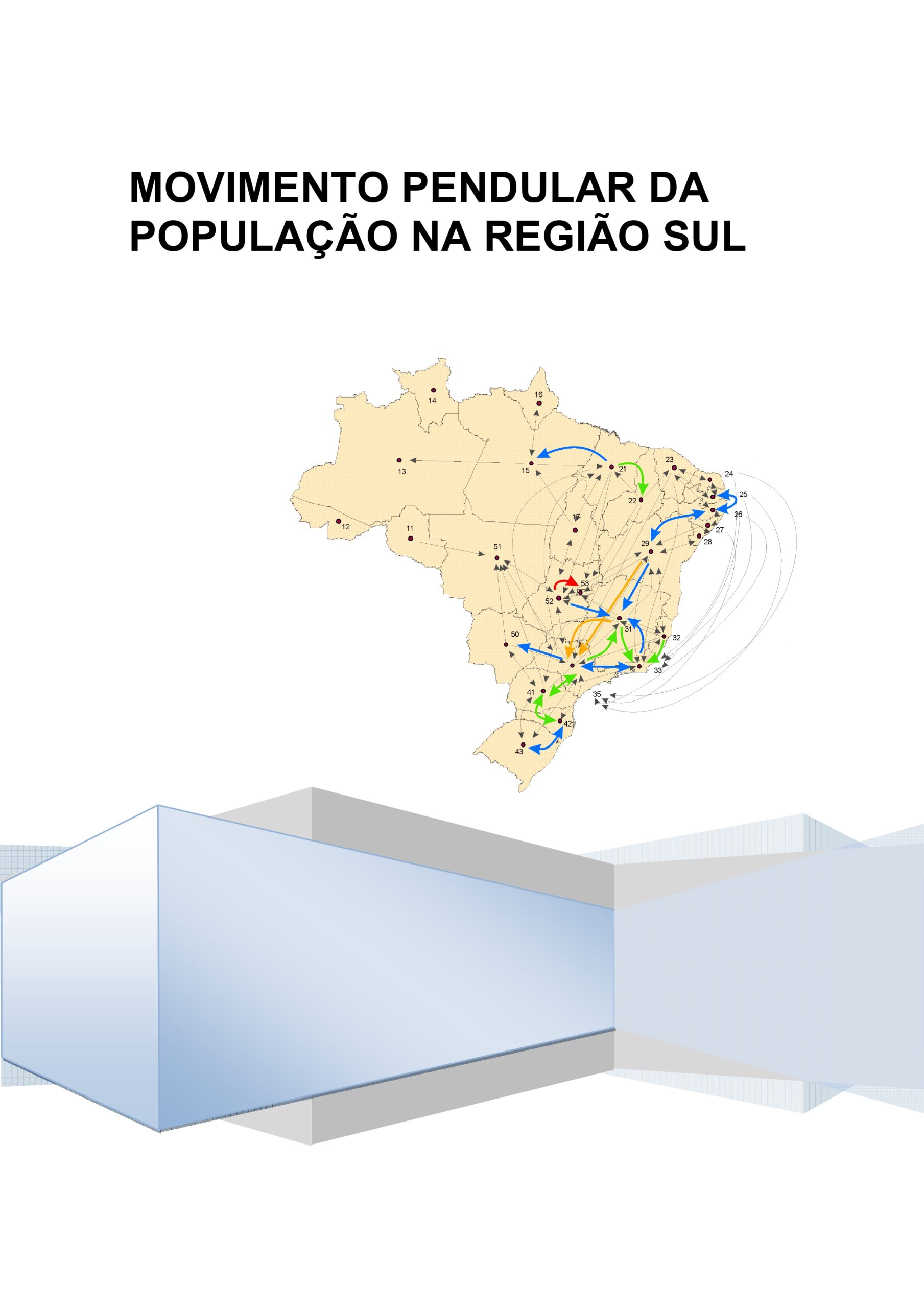 Movimento Pendular da População na Região Sul